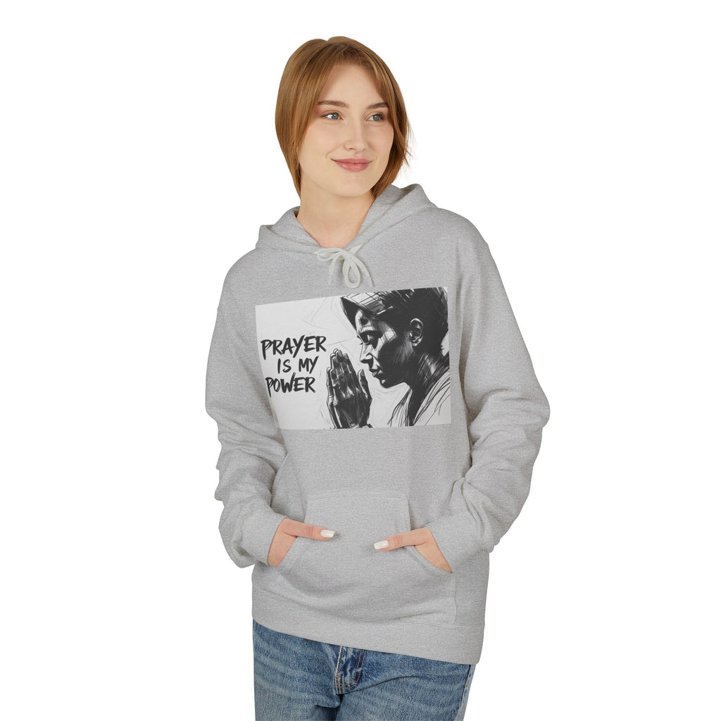 Inspirational Prayer Power Hoodie, Motivational Sweatshirt, Spiritual Gift, Cozy Hoodie for All Occasions, Unisex Fleece